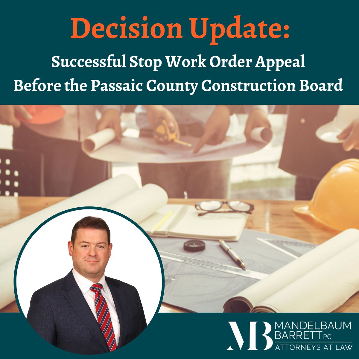 Decision Update Successful Stop Work Order Appeal Before the Passaic