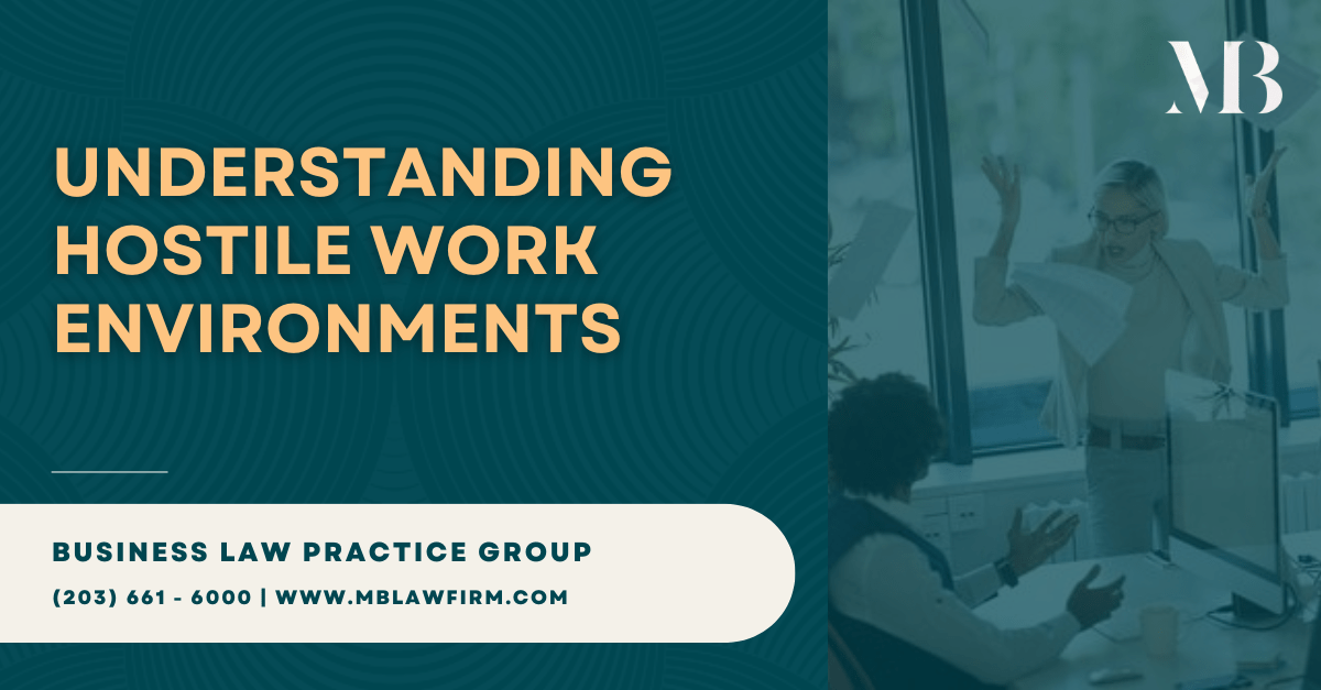 Understanding Hostile Work Environments - Mandelbaum Barrett PC