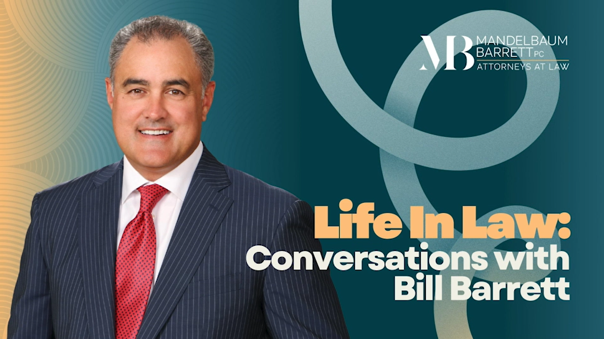 Bill Barrett, Mandelbaum Barrett PC attorney, featured in 'Life in Law: Conversations with Bill Barrett' video series.