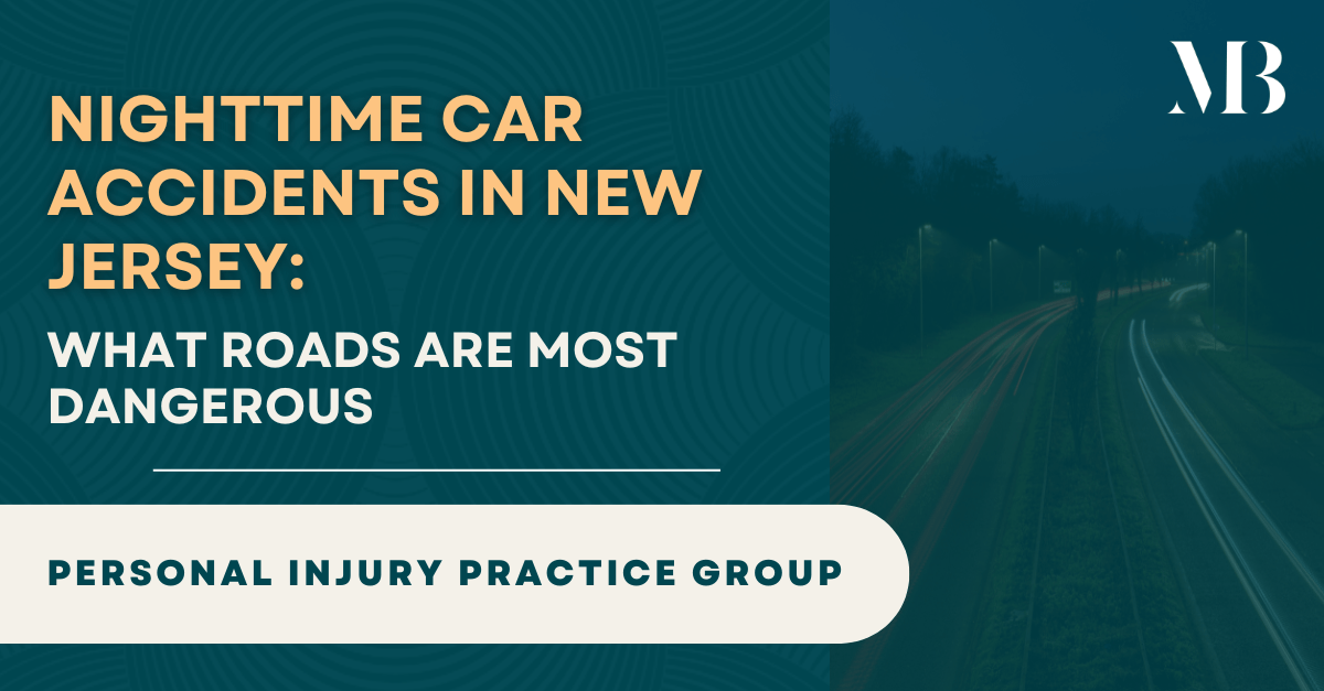 Nighttime Car Accidents in New Jersey What Roads Are Most Dangerous