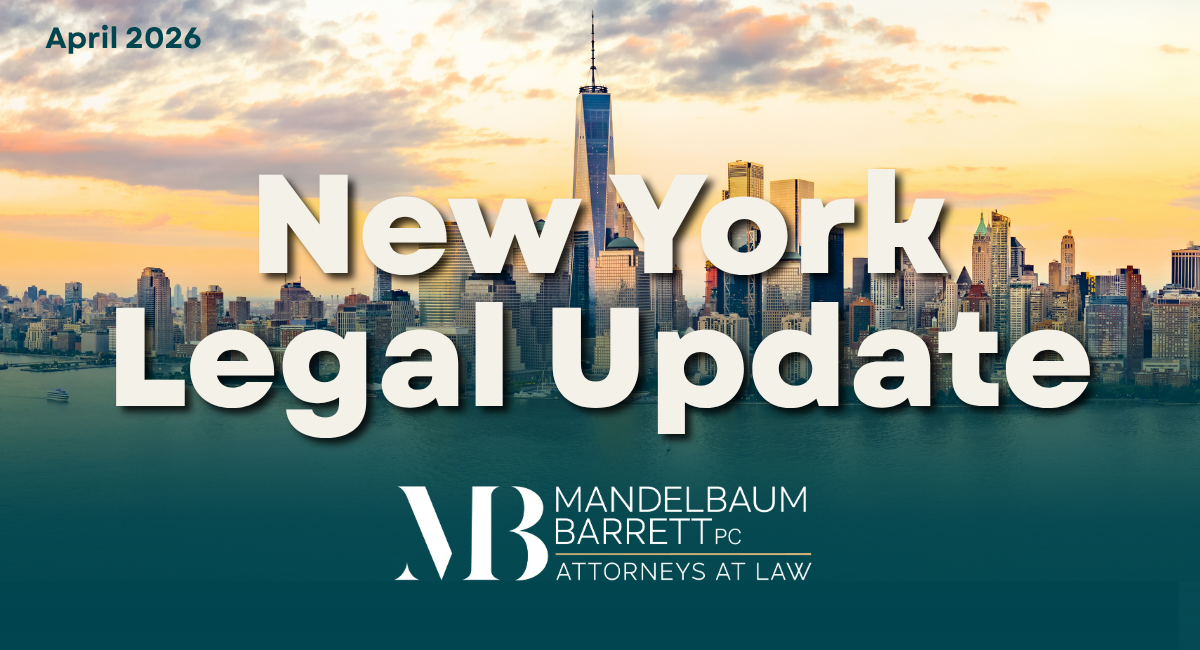 New York skyline sunset with Mandelbaum Barrett PC April 2026 Legal Update title