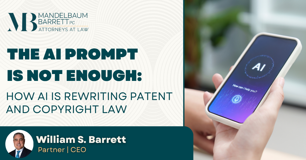 Mandelbaum Barrett PC webinar on AI patent and copyright law with William S. Barrett and smartphone AI interface