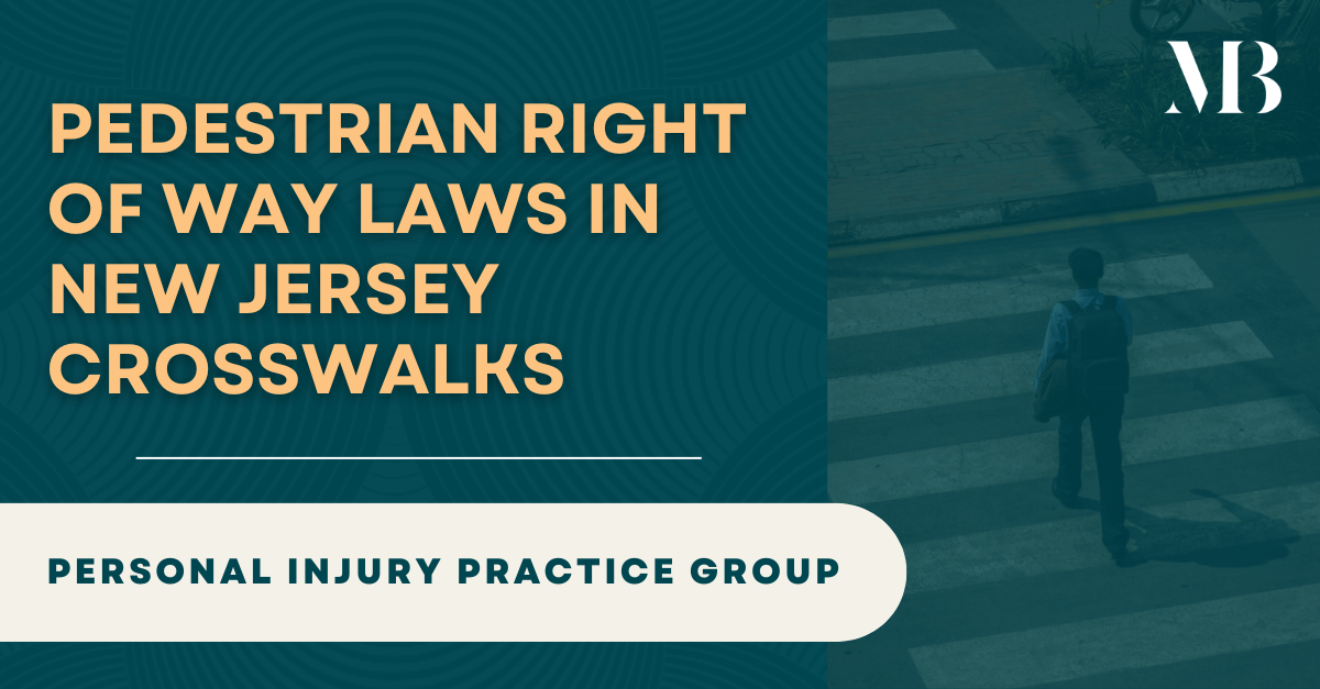 Pedestrian Right of Way Laws in New Jersey Crosswalks