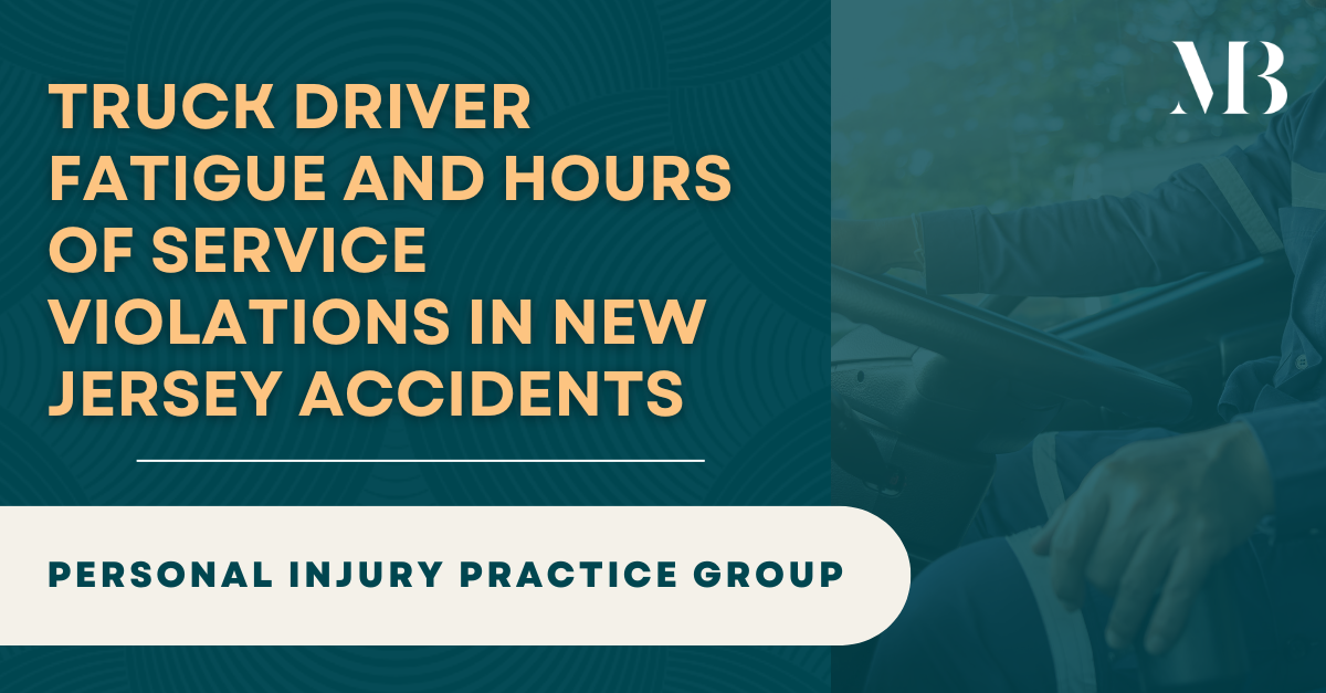 Truck Driver Fatigue and Hours of Service Violations in New Jersey Accidents Featured Image