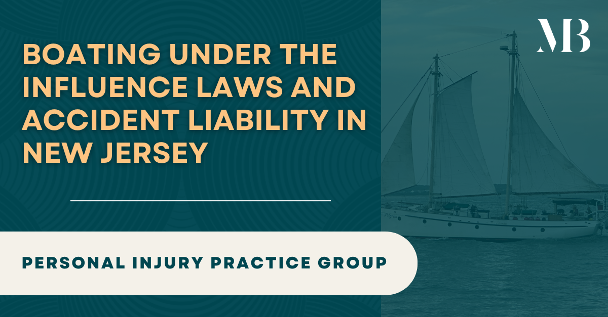 Boating Under the Influence Laws and Accident Liability in New Jersey
